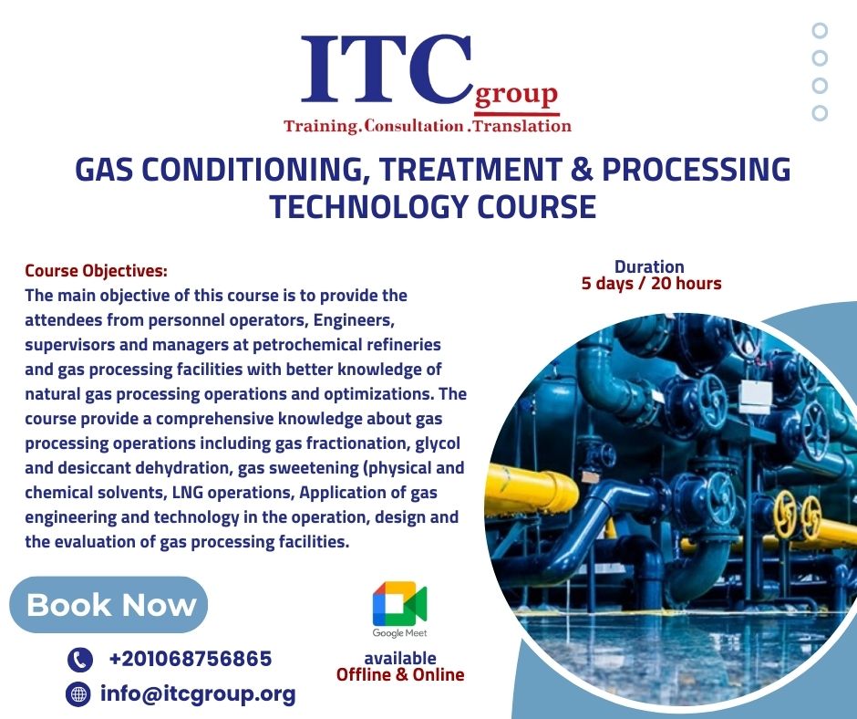 GAS CONDITIONING, TREATMENT & PROCESSING TECHNOLOGY COURSE